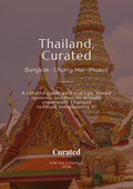 Thailand, Curated: Bangkok · Chiang Mai · Phuket